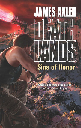 Title details for Sins of Honor by James Axler - Available